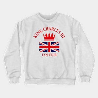 King Charles 3rd – Fan Club (Fan Art / Red) Crewneck Sweatshirt